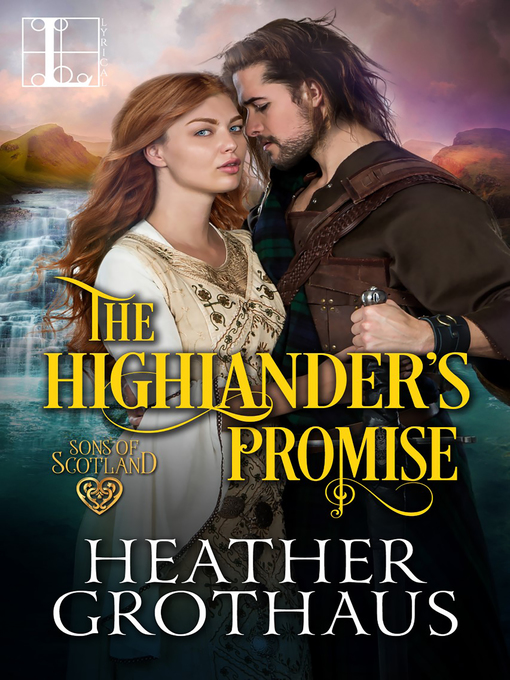 Title details for The Highlander's Promise by Heather Grothaus - Available